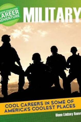 Cover of Choose a Career Adventure in the Military