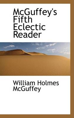 Book cover for McGuffey's Fifth Eclectic Reader