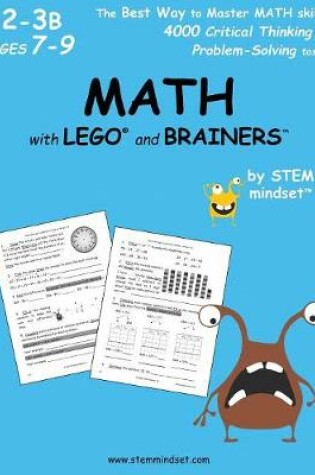 Cover of Math with Lego and Brainers Grades 2-3b Ages 7-9