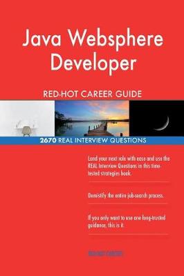 Book cover for Java Websphere Developer Red-Hot Career Guide; 2670 Real Interview Questions