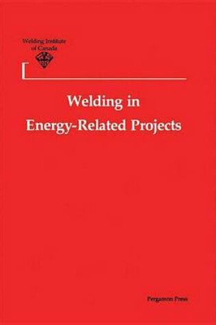 Cover of Welding in Energy-Related Projects