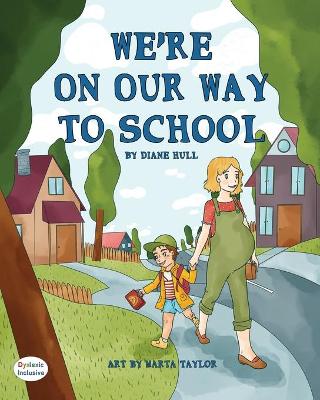 Book cover for We're On Our Way to School