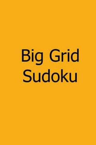 Cover of Big Grid Sudoku