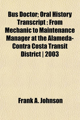 Book cover for Bus Doctor; Oral History Transcript