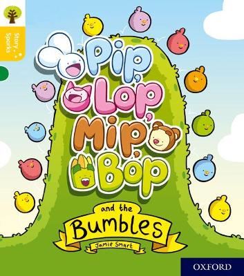 Book cover for Oxford Reading Tree Story Sparks: Oxford Level 5: Pip, Lop, Mip, Bop and the Bumbles