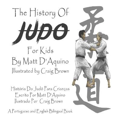 Book cover for History of Judo for Kids (English Portuguese bilingual book)