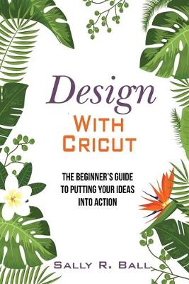 Book cover for Design With Cricut