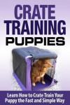 Book cover for Crate Training Puppies