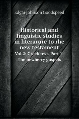 Cover of Historical and linguistic studies in literarure to rhe new testament Vol.2