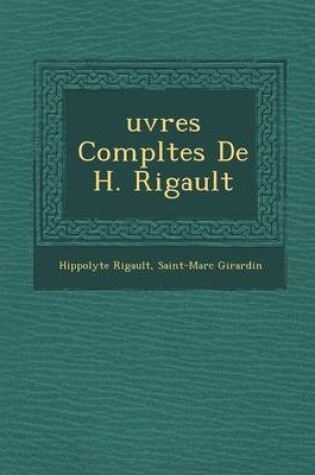 Cover of Uvres Completes de H. Rigault