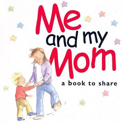 Cover of Me and My Mom