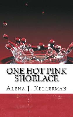 Book cover for One Hot Pink Shoelace