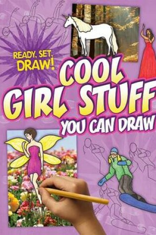 Cover of Cool Girl Stuff You Can Draw