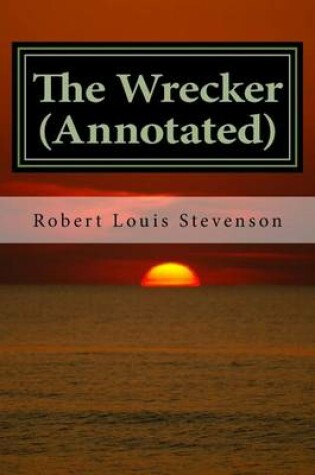 Cover of The Wrecker (Annotated)