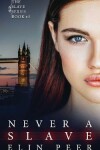 Book cover for Never a Slave