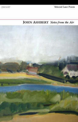 Book cover for Notes from the Air: Selected Later Poems