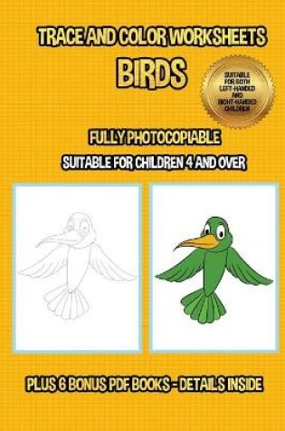 Cover of Trace and color worksheets (Birds)