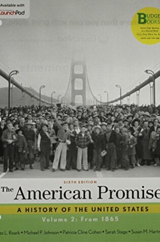 Cover of Loose-Leaf Version for the American Promise 6e V2 & Launchpad for the American Promise and Value Edition 6e (Six Month Access)