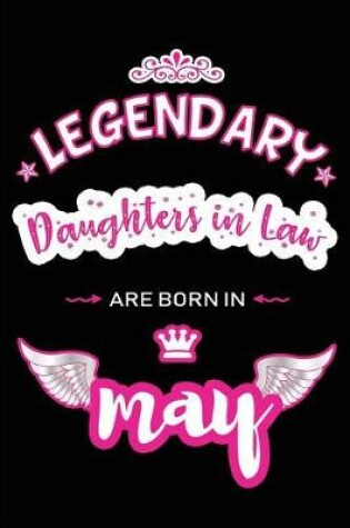 Cover of Legendary Daughters in Law are born in May