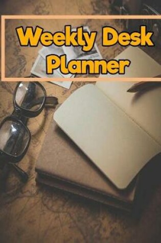 Cover of Weekly Desk Planner
