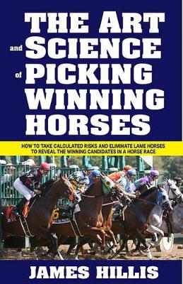 Cover of The Art and Science of Picking Winning Horses