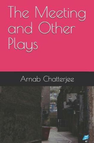 Cover of The Meeting and Other Plays