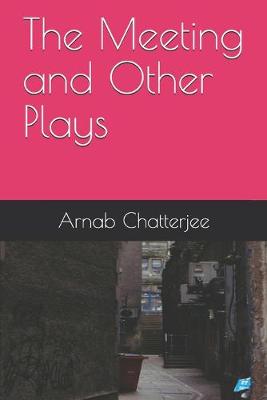 Book cover for The Meeting and Other Plays