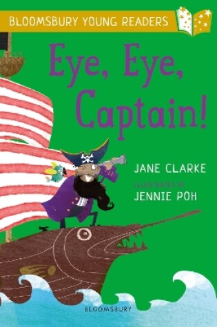 Cover of Eye, Eye, Captain! A Bloomsbury Young Reader