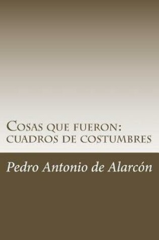 Cover of Cosas Que Fueron