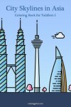 Book cover for City Skylines in Asia Coloring Book for Toddlers 1