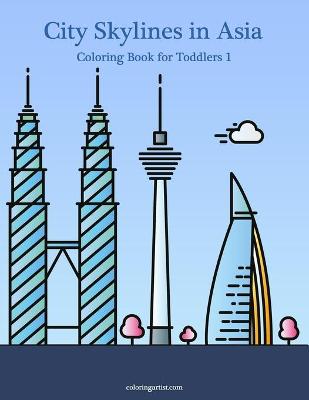 Book cover for City Skylines in Asia Coloring Book for Toddlers 1