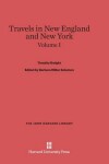 Book cover for Travels in New England and New York, Volume I