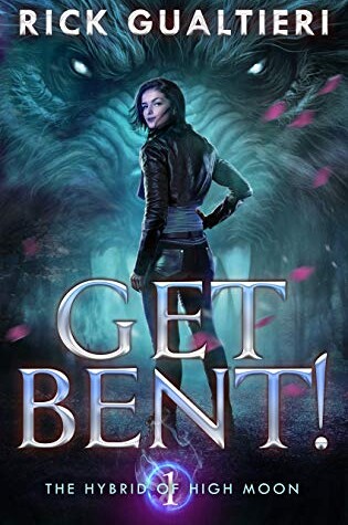 Cover of Get Bent!
