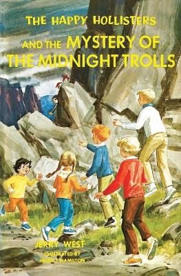 Book cover for The Happy Hollisters and the Mystery of the Midnight Trolls