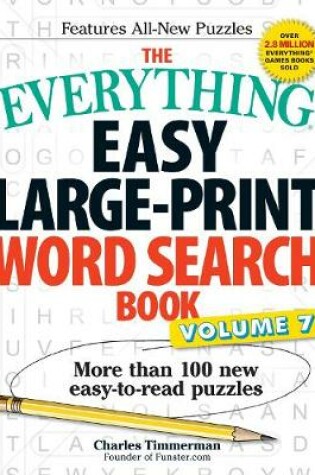 Cover of The Everything Easy Large-Print Word Search Book, Volume 7