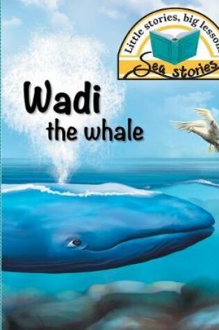 Cover of Wadi the whale