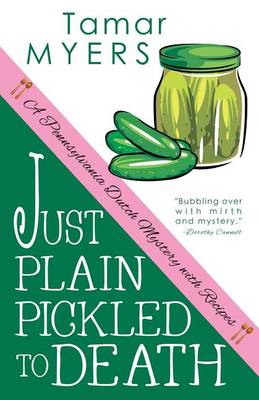 Book cover for Just Plain Pickled to Death