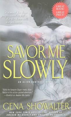 Savor Me Slowly by Gena Showalter