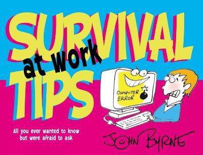 Cover of Survival Tips at Work