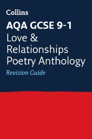 Cover of AQA Poetry Anthology Love and Relationships Revision Guide