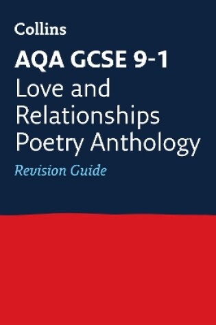 Cover of AQA Poetry Anthology Love and Relationships Revision Guide