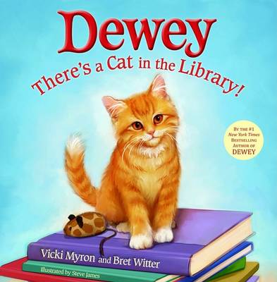 Book cover for Dewey: There's a Cat in the Library!
