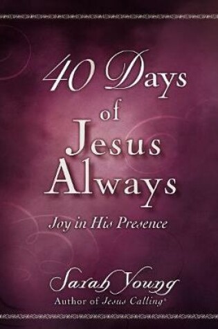 Cover of 40 Days of Jesus Always