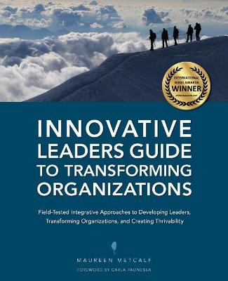 Book cover for Innovative Leaders Guide to Transforming Organizations