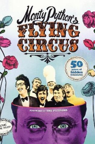 Cover of Monty Python's Flying Circus: 50 Years of Hidden Treasures