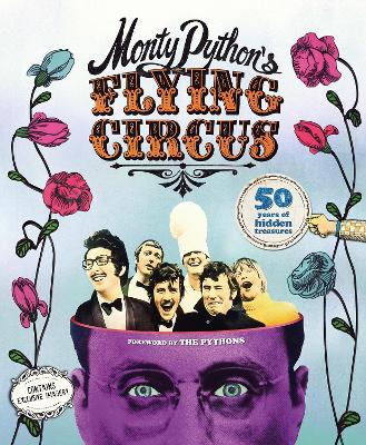 Book cover for Monty Python's Flying Circus: 50 Years of Hidden Treasures