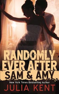 Book cover for Randomly Ever After: Sam and Amy