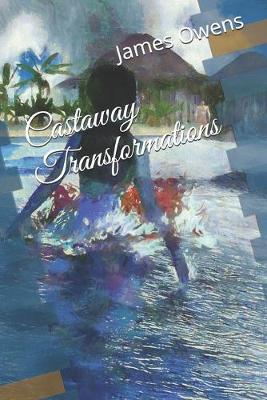 Book cover for Castaway Transformations