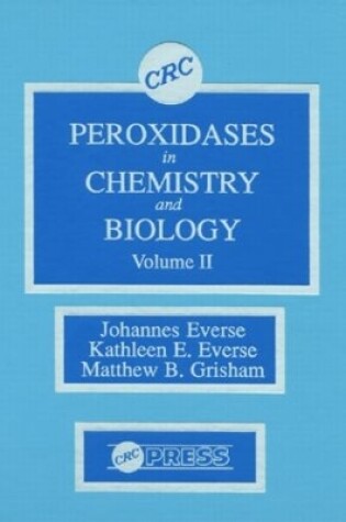 Cover of Peroxidases in Chemistry and Biology, Volume II