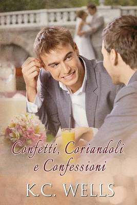 Book cover for Confetti, Coriandoli e Confessioni